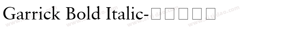 Garrick Bold Italic字体转换